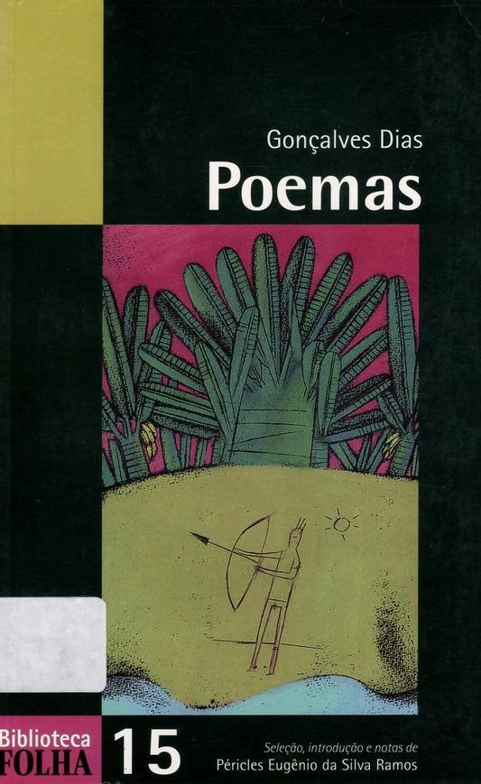 Poemas - Gonçalvrs Dias - Biblioteca Folha