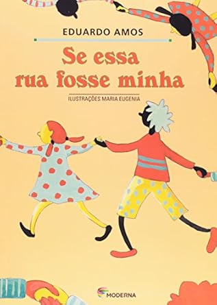 Se essa rua fosse Minha - Moderna