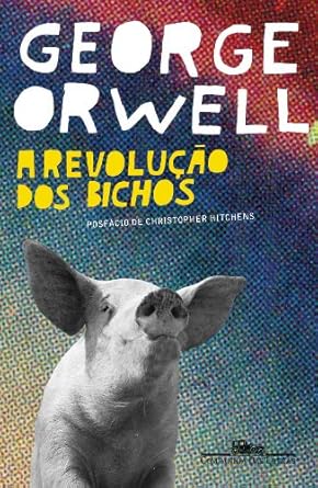 A revolução dos Bichos - George Orwell  - CDL