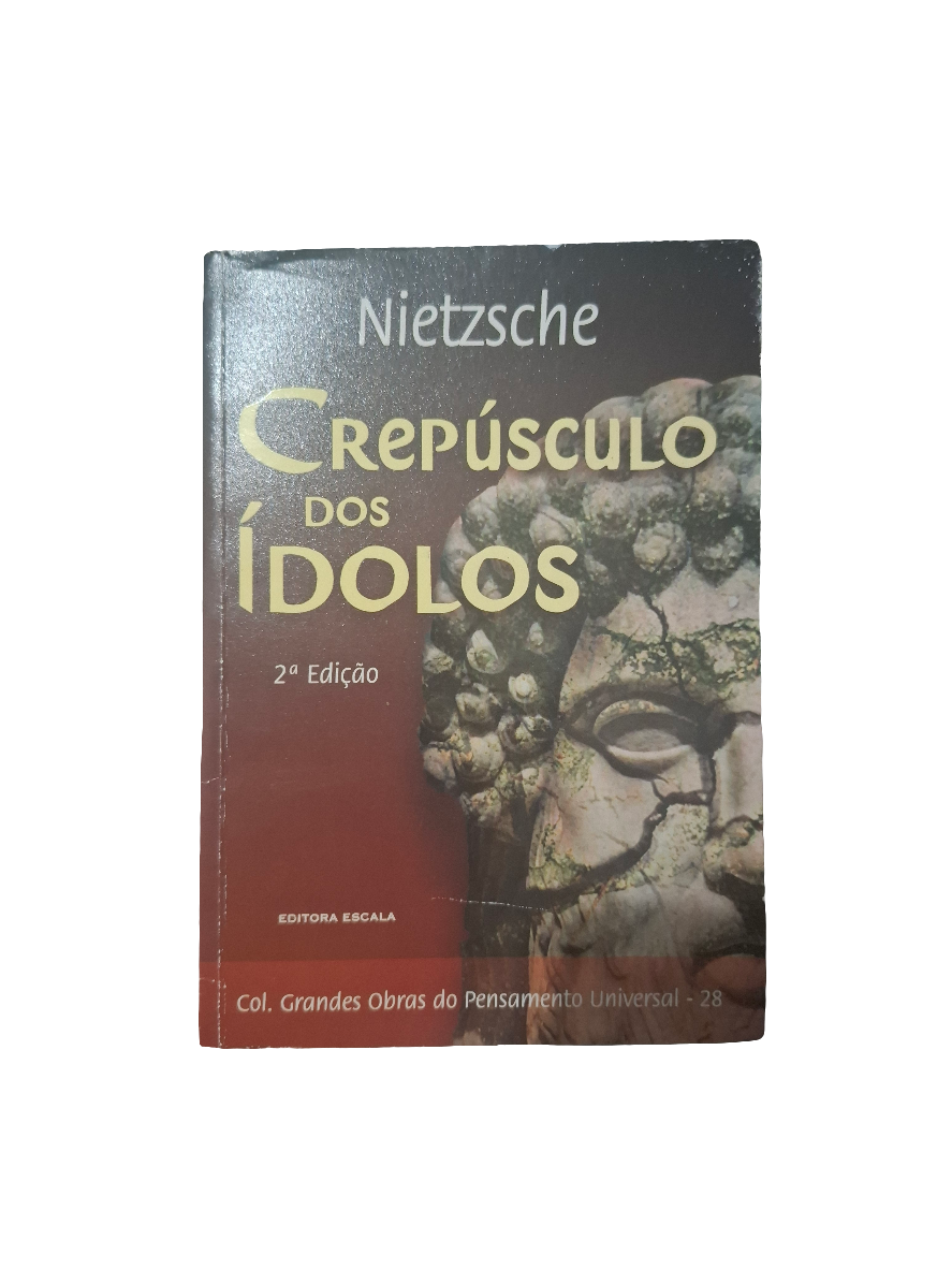 Crepúsculo dos Ídolos- Nietzsche