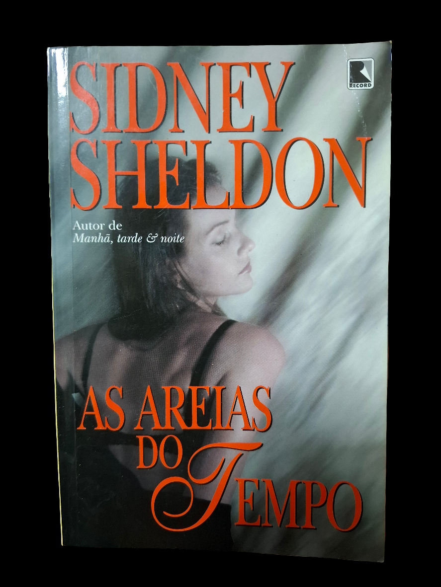 As areias do Tempo - Sidney Sheldon