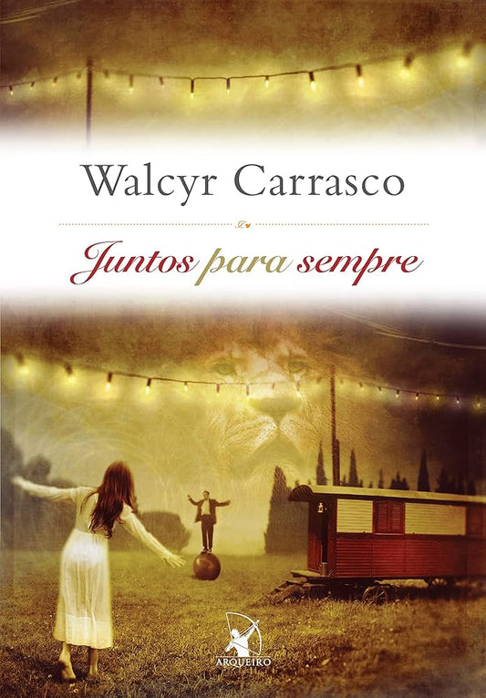 Juntos para Sempre - Walcyr Carrasco