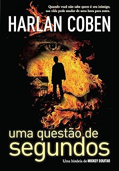 Uma questão de segundos - Harlan Cobem