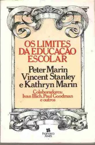 Os Limites Da Educação - Editora Francisco Alves